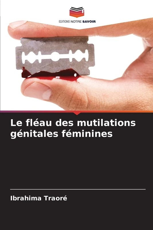 Le fléau des mutilations génitales féminines