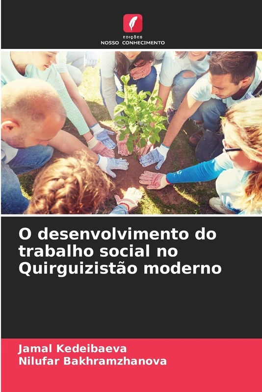 O desenvolvimento do trabalho social no Quirguizistão moderno