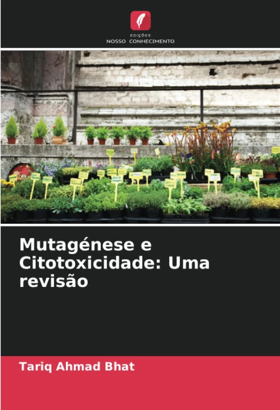 Mutagénese e Citotoxicidade: Uma revisão
