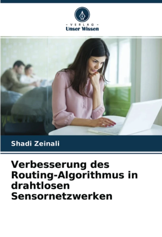 Verbesserung des Routing-Algorithmus in drahtlosen Sensornetzwerken - Image 1