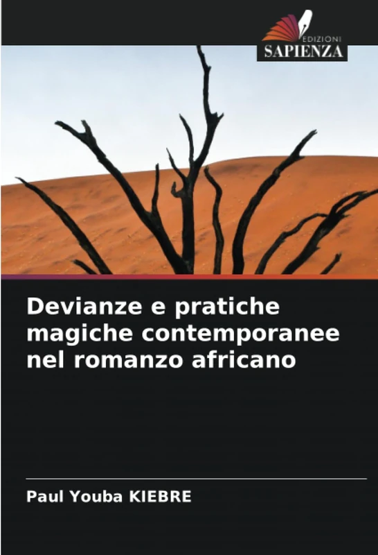 Devianze e pratiche magiche contemporanee nel romanzo africano