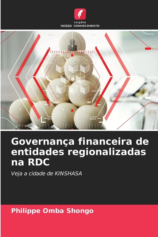 Governança financeira de entidades regionalizadas na RDC: Veja a cidade de KINSHASA