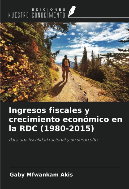Ingresos fiscales y crecimiento económico en la RDC (1980-2015): Para una fiscalidad racional y de desarrollo - Image 1