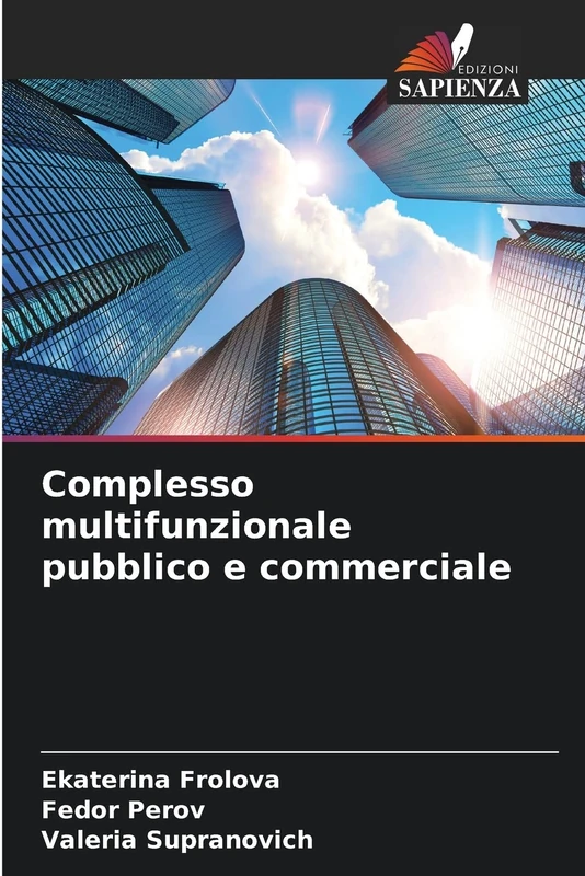 Complesso multifunzionale pubblico e commerciale