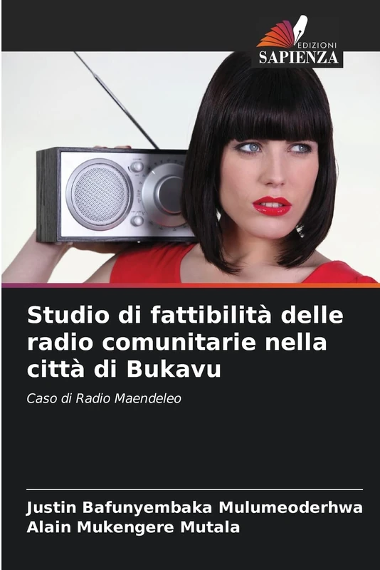 Studio di fattibilità delle radio comunitarie nella città di Bukavu: Caso di Radio Maendeleo