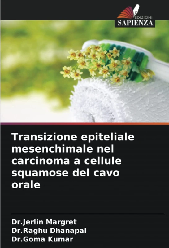 Transizione epiteliale mesenchimale nel carcinoma a cellule squamose del cavo orale