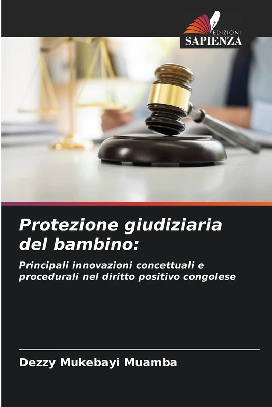 Protezione giudiziaria del bambino:: Principali innovazioni concettuali e procedurali nel diritto positivo congolese