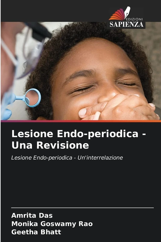 Lesione Endo-periodica - Una Revisione: Lesione Endo-periodica - Un'interrelazione