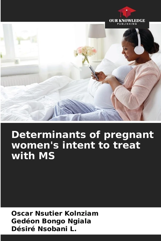 Determinants of pregnant women's intent to treat with MS - Image 1
