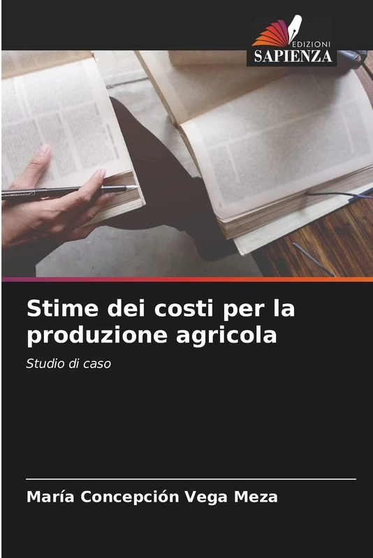 Stime dei costi per la produzione agricola: Studio di caso