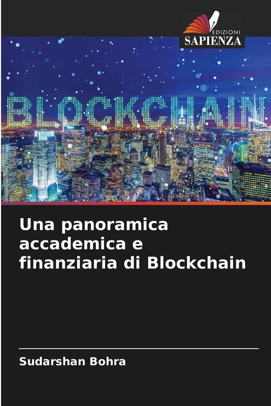 Una panoramica accademica e finanziaria di Blockchain