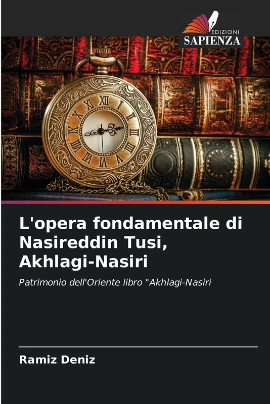 L'opera fondamentale di Nasireddin Tusi, Akhlagi-Nasiri: Patrimonio dell'Oriente libro "Akhlagi-Nasiri - Image 1