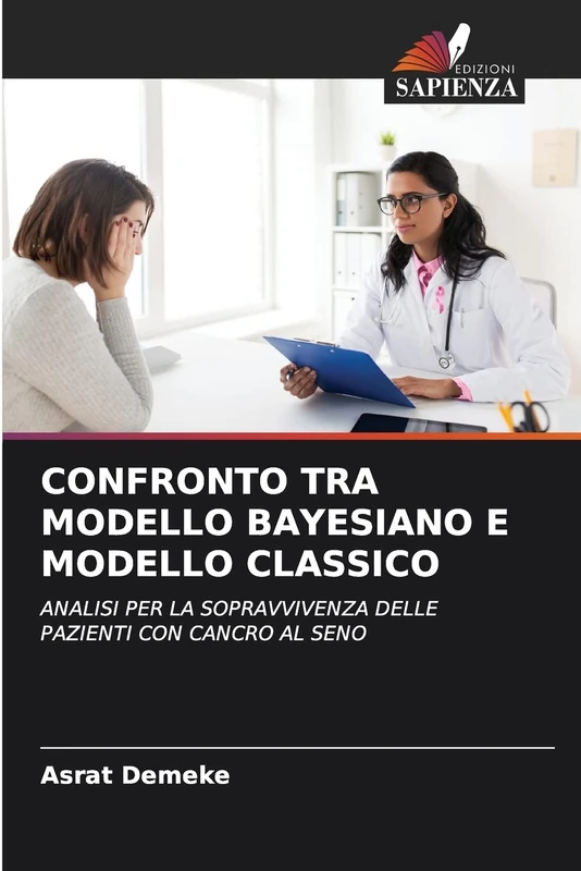 CONFRONTO TRA MODELLO BAYESIANO E MODELLO CLASSICO: ANALISI PER LA SOPRAVVIVENZA DELLE PAZIENTI CON CANCRO AL SENO - Image 1