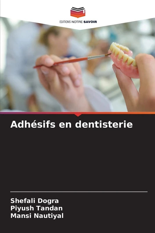 Adhésifs en dentisterie