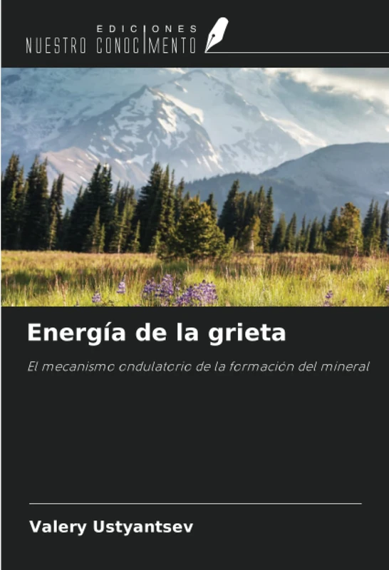 Energía de la grieta: El mecanismo ondulatorio de la formación del mineral