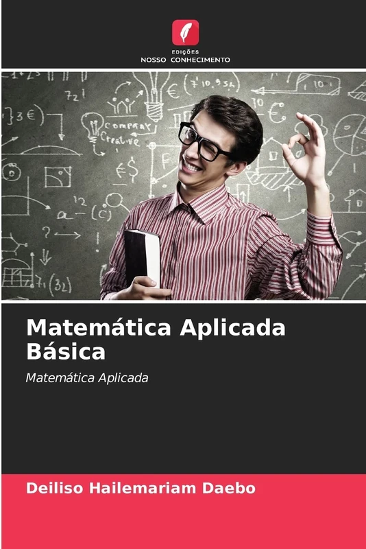 Matemática Aplicada Básica: Matemática Aplicada