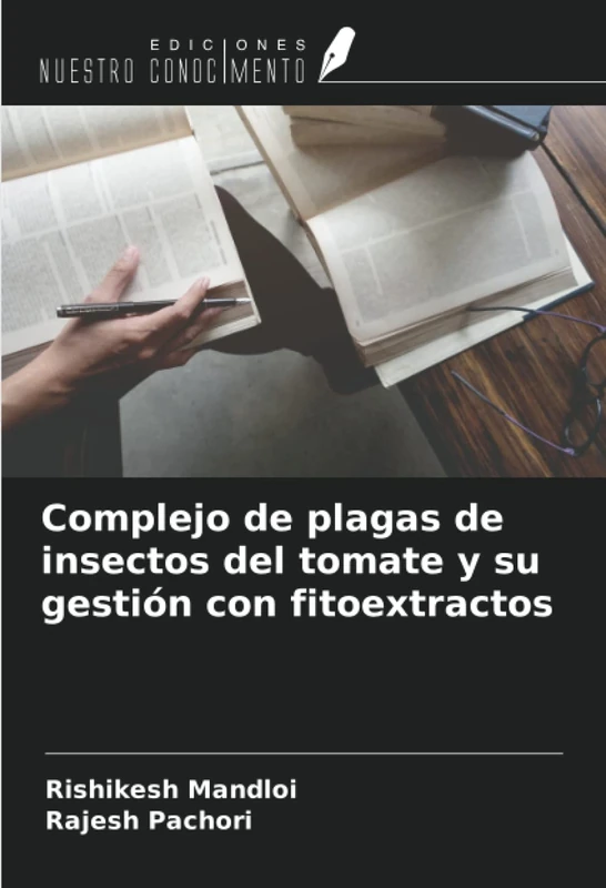 Complejo de plagas de insectos del tomate y su gestión con fitoextractos