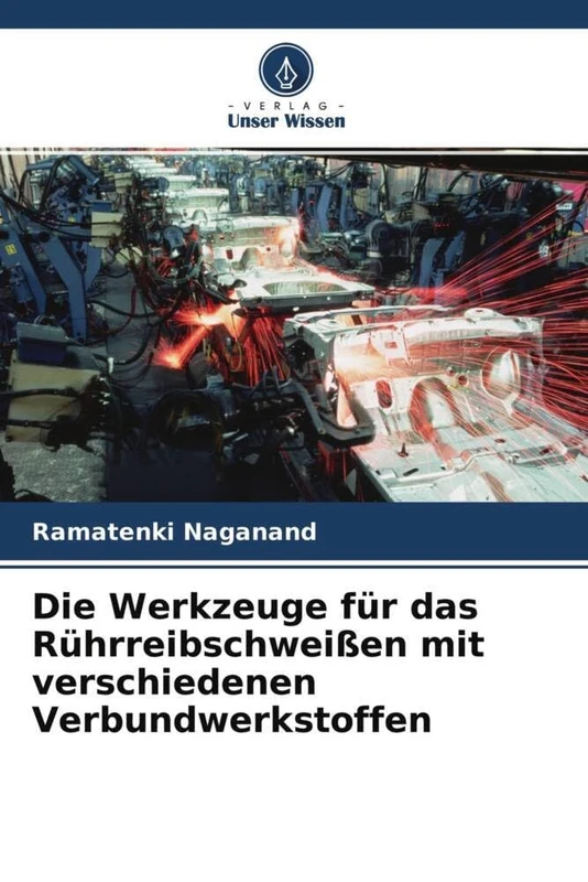 Die Werkzeuge für das Rührreibschweißen mit verschiedenen Verbundwerkstoffen - Image 1
