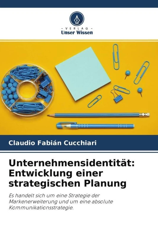 Unternehmensidentität: Entwicklung einer strategischen Planung: Es handelt sich um eine Strategie der Markenerweiterung und um eine absolute Kommunikationsstrategie.