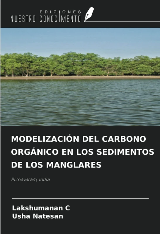 MODELIZACIÓN DEL CARBONO ORGÁNICO EN LOS SEDIMENTOS DE LOS MANGLARES: Pichavaram, India