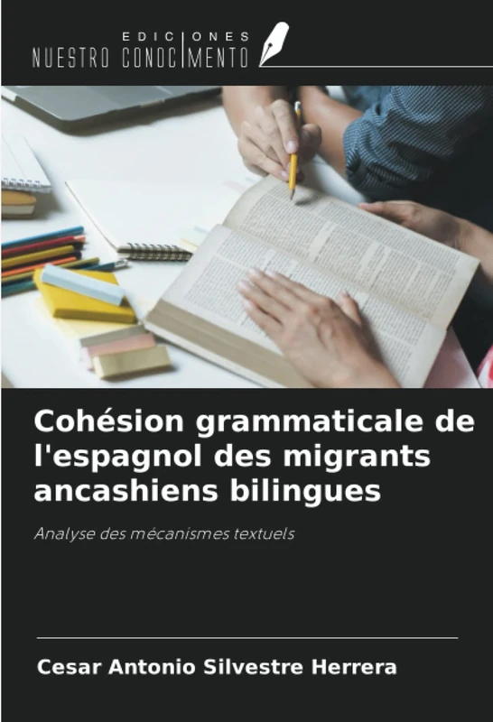 Cohésion grammaticale de l'espagnol des migrants ancashiens bilingues: Analyse des mécanismes textuels - Image 1