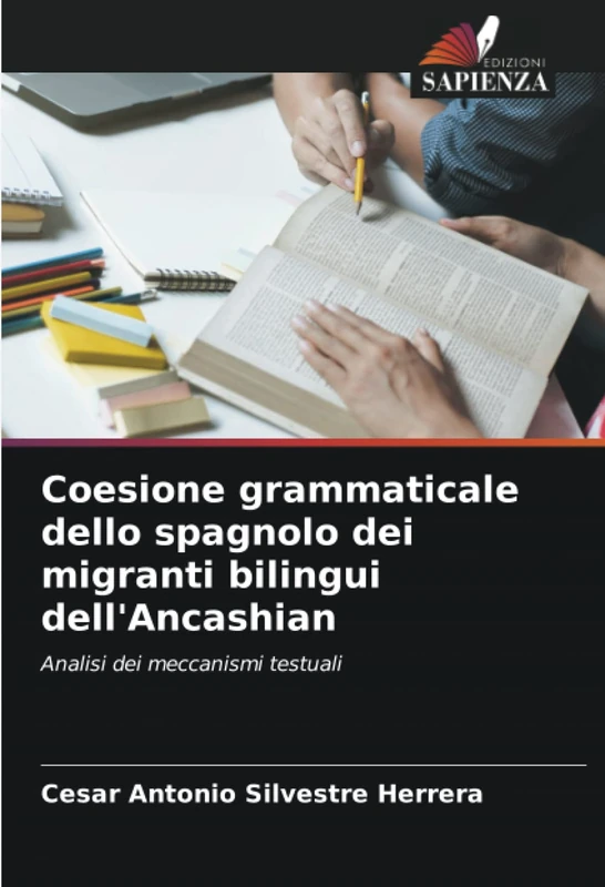 Coesione grammaticale dello spagnolo dei migranti bilingui dell'Ancashian: Analisi dei meccanismi testuali - Image 1