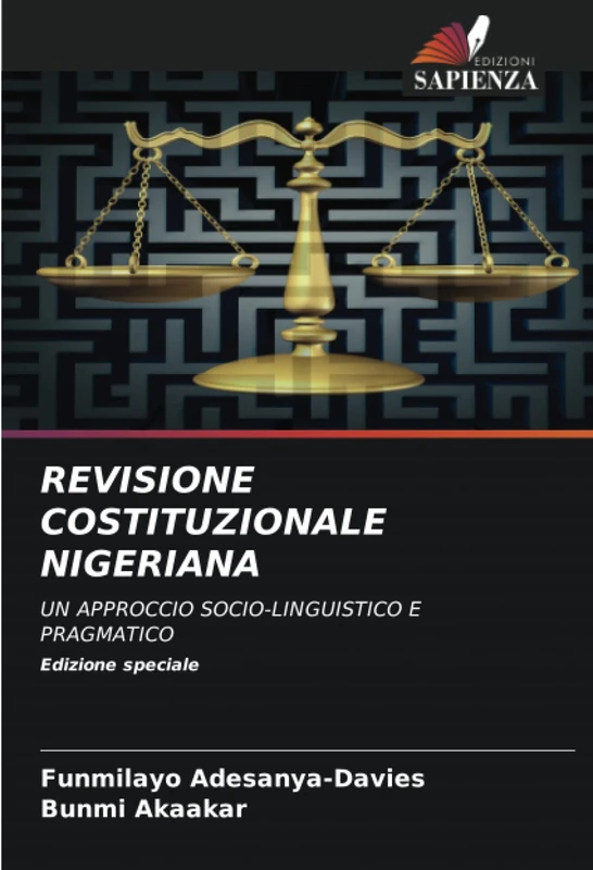 REVISIONE COSTITUZIONALE NIGERIANA: UN APPROCCIO SOCIO-LINGUISTICO E PRAGMATICOEdizione speciale
