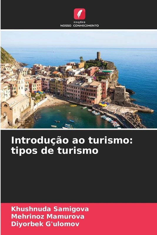 Introdução ao turismo: tipos de turismo