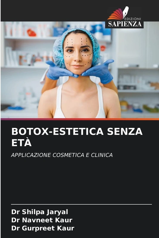 BOTOX-ESTETICA SENZA ETÀ: APPLICAZIONE COSMETICA E CLINICA
