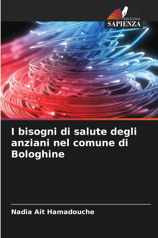 I bisogni di salute degli anziani nel comune di Bologhine