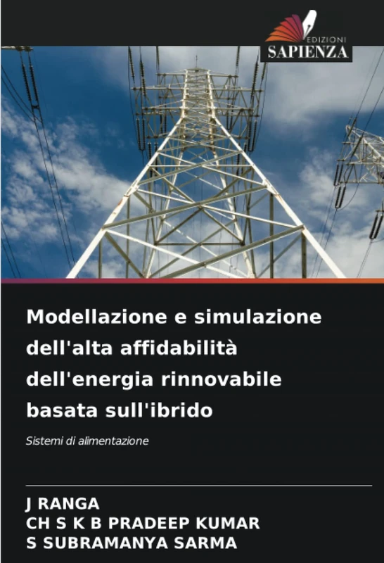 Modellazione e simulazione dell'alta affidabilità dell'energia rinnovabile basata sull'ibrido: Sistemi di alimentazione