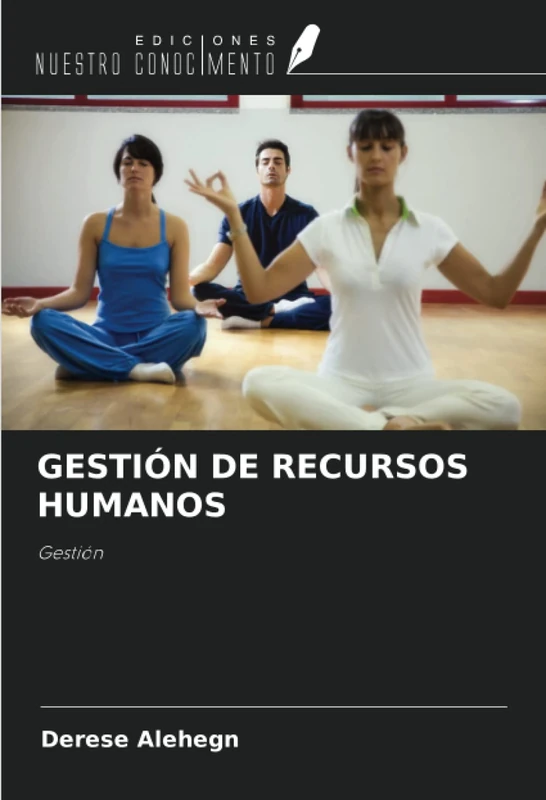 GESTIÓN DE RECURSOS HUMANOS: Gestión