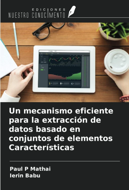 Un mecanismo eficiente para la extracción de datos basado en conjuntos de elementos Características