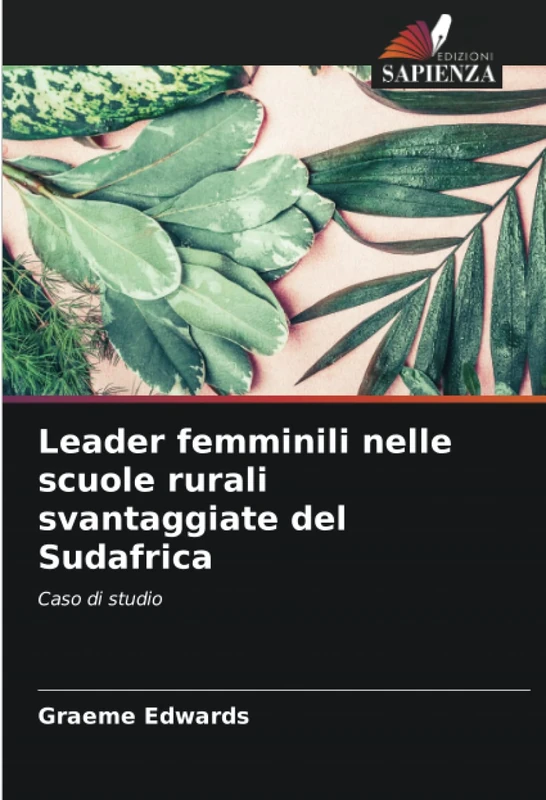 Leader femminili nelle scuole rurali svantaggiate del Sudafrica: Caso di studio - Image 1