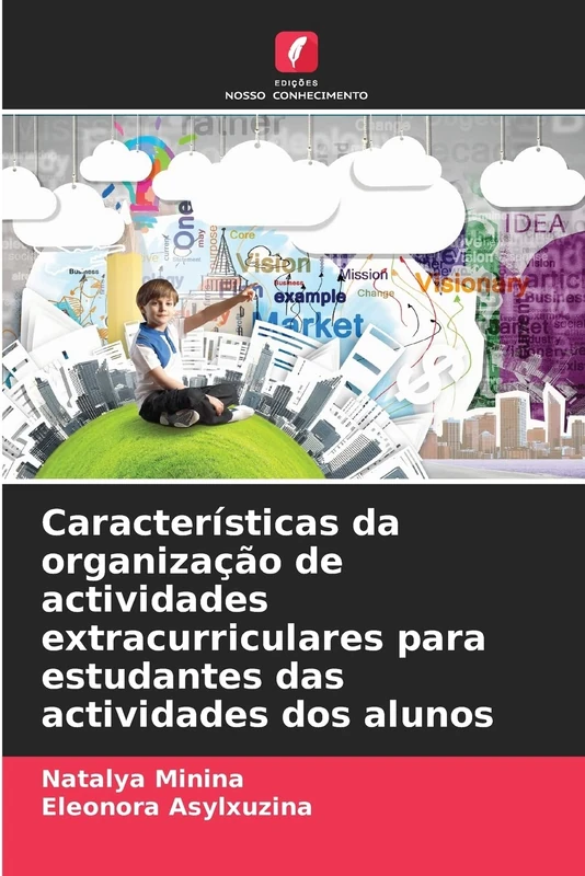 Características da organização de actividades extracurriculares para estudantes das actividades dos alunos
