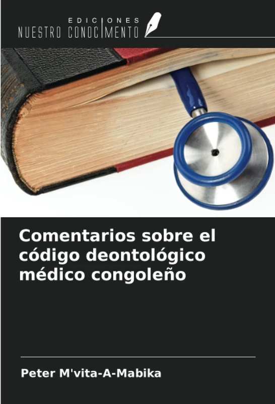 Comentarios sobre el código deontológico médico congoleño