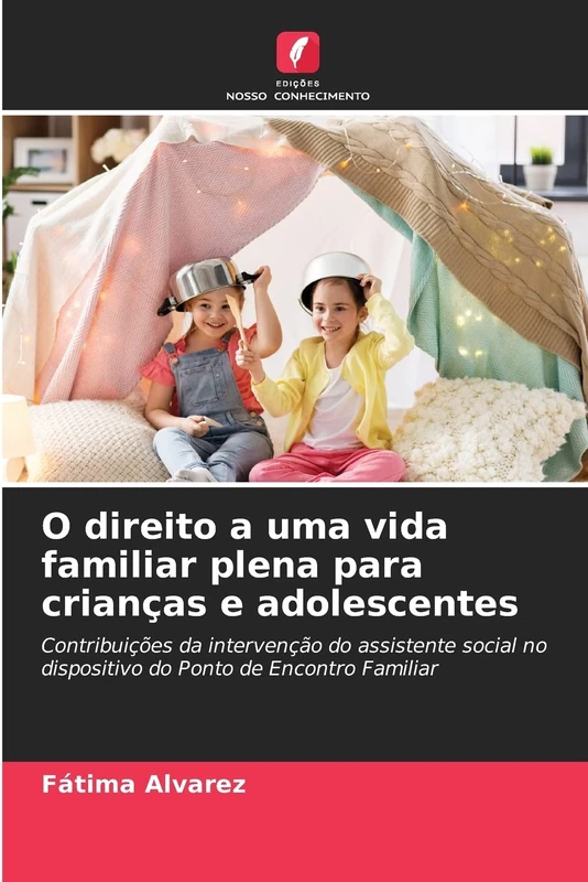 O direito a uma vida familiar plena para crianças e adolescentes: Contribuições da intervenção do assistente social no dispositivo do Ponto de Encontro Familiar - Image 1
