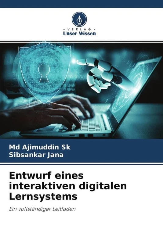 Entwurf eines interaktiven digitalen Lernsystems: Ein vollständiger Leitfaden