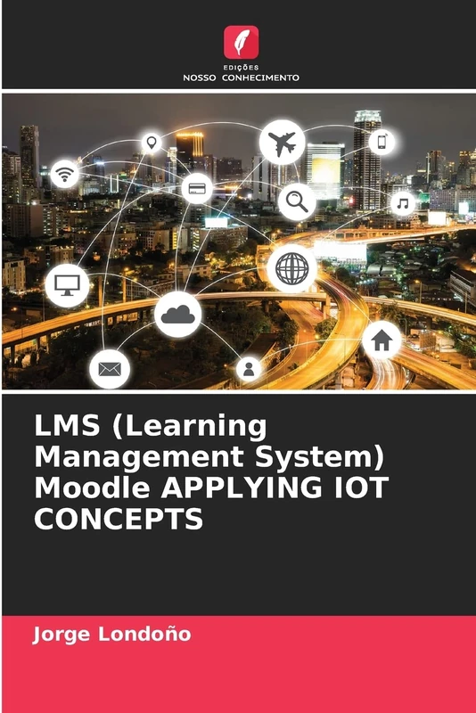 LMS (Learning Management System) Moodle APPLYING IOT CONCEPTS - Image 1