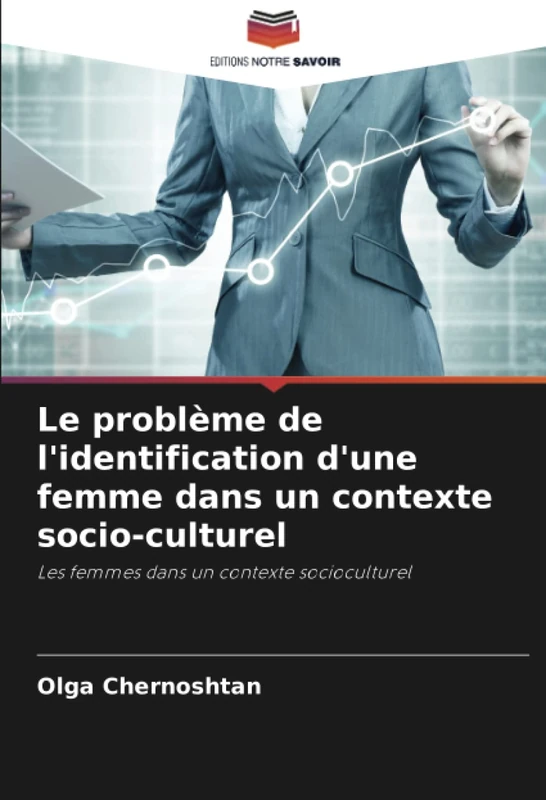 Le problème de l'identification d'une femme dans un contexte socio-culturel: Les femmes dans un contexte socioculturel