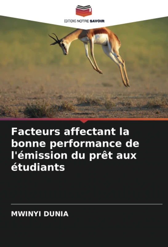 Facteurs affectant la bonne performance de l'émission du prêt aux étudiants