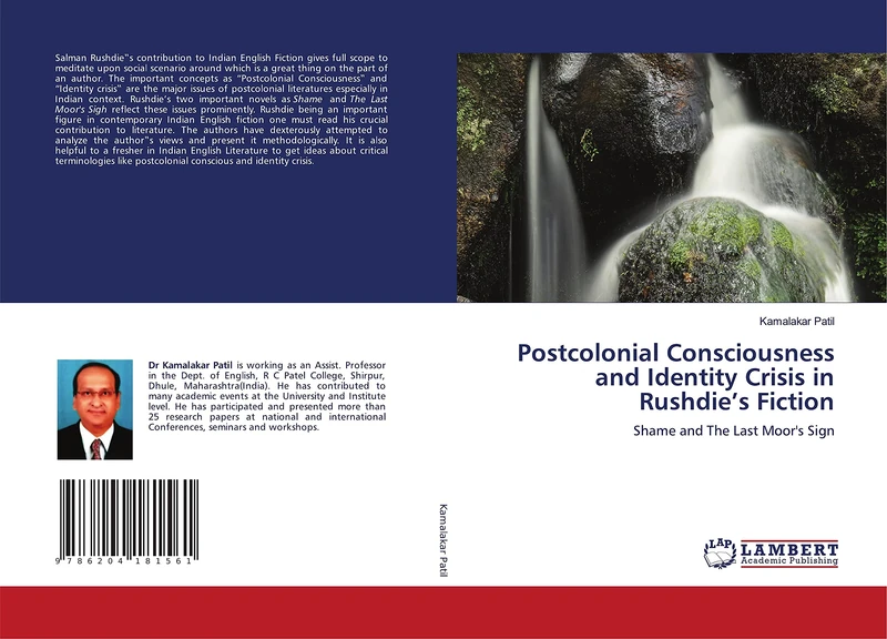 Postcolonial Consciousness and Identity Crisis in Rushdie’s Fiction: Shame and The Last Moor's Sign