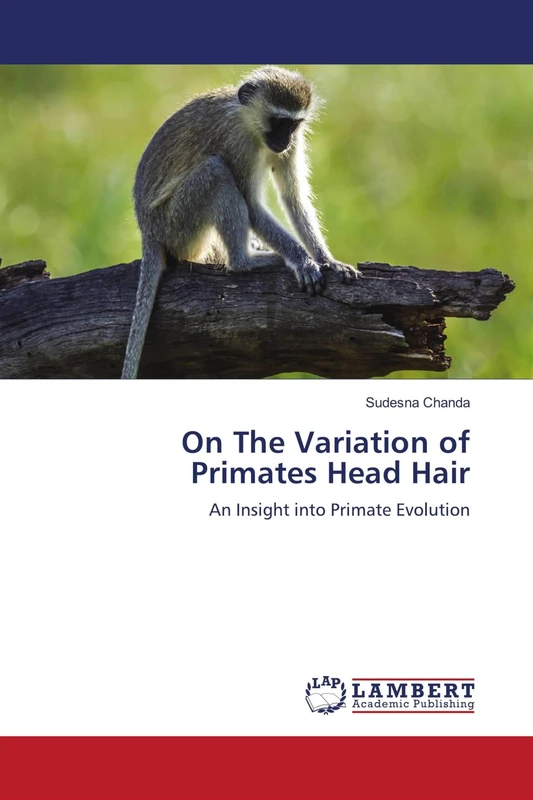 On The Variation of Primates Head Hair: An Insight into Primate Evolution