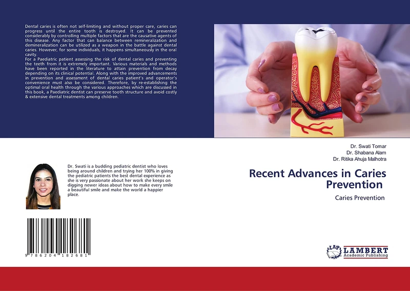 Recent Advances in Caries Prevention: Caries Prevention