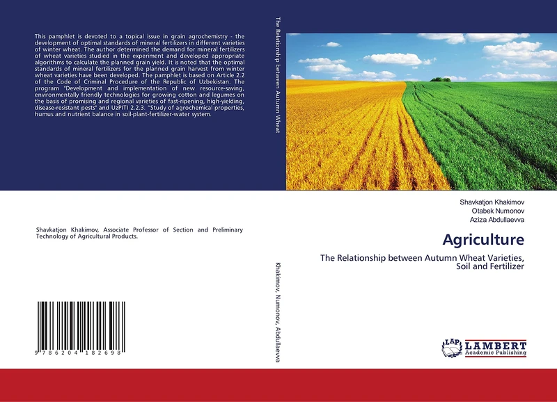 Agriculture: The Relationship between Autumn Wheat Varieties, Soil and Fertilizer
