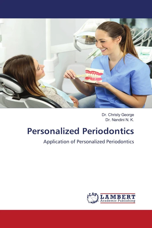 Personalized Periodontics: Application of Personalized Periodontics