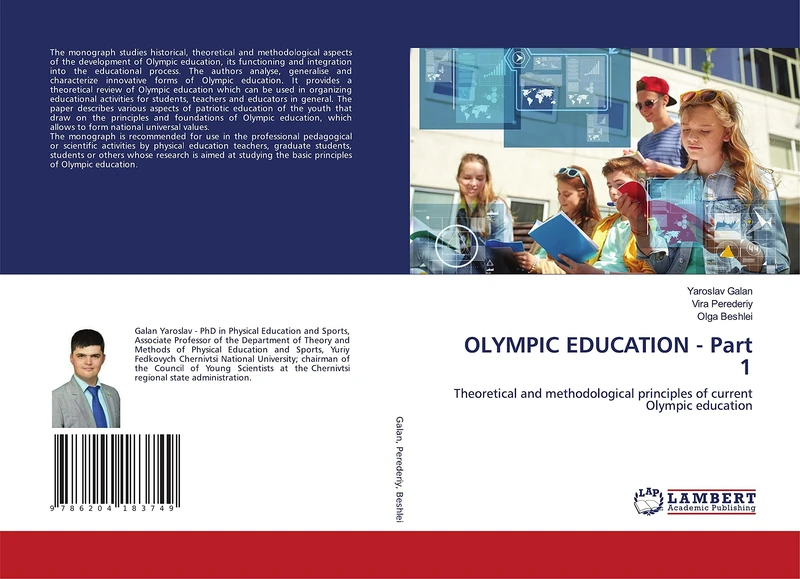 OLYMPIC EDUCATION - Part 1: Theoretical and methodological principles of current Olympic education