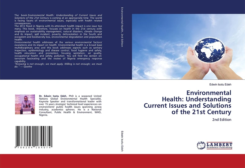 Environmental Health: Understanding Current Issues and Solutions of the 21st Century: 2nd Edition