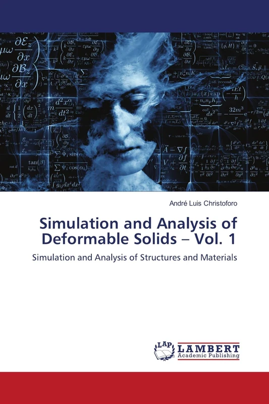 Simulation and Analysis of Deformable Solids – Vol. 1: Simulation and Analysis of Structures and Materials - Image 1