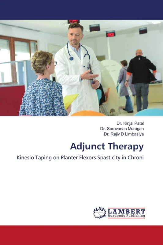 Adjunct Therapy: Kinesio Taping on Planter Flexors Spasticity in Chroni